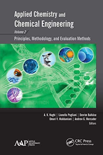 Beispielbild fr Applied Chemistry and Chemical Engineering. Volume 2 Principles, Methodology, and Evaluation Methods zum Verkauf von Blackwell's