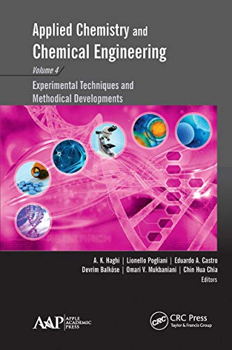 Beispielbild fr Applied Chemistry and Chemical Engineering. Volume 4 Experimental Techniques and Methodical Developments zum Verkauf von Blackwell's