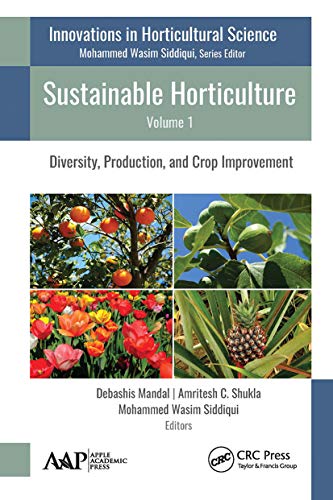 Beispielbild fr Sustainable Horticulture. Volume 1 Diversity, Production, and Crop Improvement zum Verkauf von Blackwell's