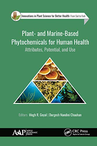 Stock image for Plant- and Marine- Based Phytochemicals for Human Health: Attributes, Potential, and Use for sale by Blackwell's