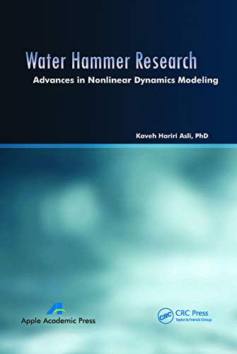 Stock image for Water Hammer Research: Advances in Nonlinear Dynamics Modeling for sale by Blackwell's