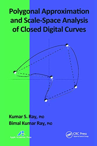 9781774632642: Polygonal Approximation and Scale-Space Analysis of Closed Digital Curves