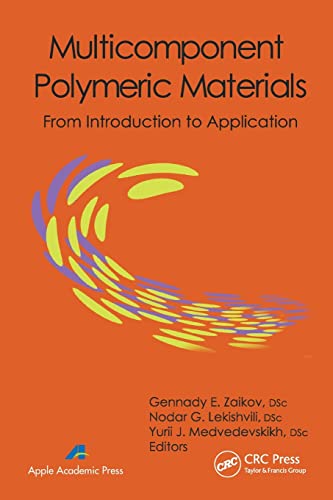 9781774632673: Multicomponent Polymeric Materials: From Introduction to Application