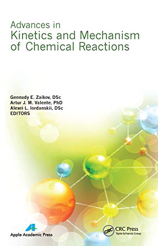 9781774632727: Advances in Kinetics and Mechanism of Chemical Reactions
