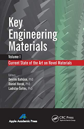 Stock image for Key Engineering Materials, Volume 1: Current State-of-the-Art on Novel Materials for sale by Blackwell's