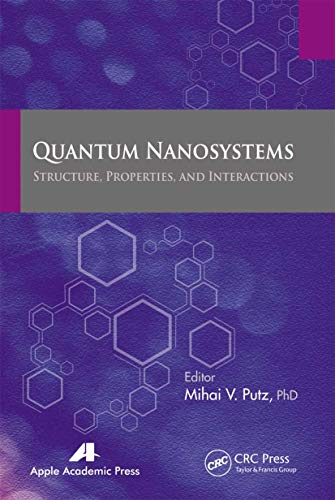 Stock image for Quantum Nanosystems: Structure, Properties, and Interactions for sale by Blackwell's