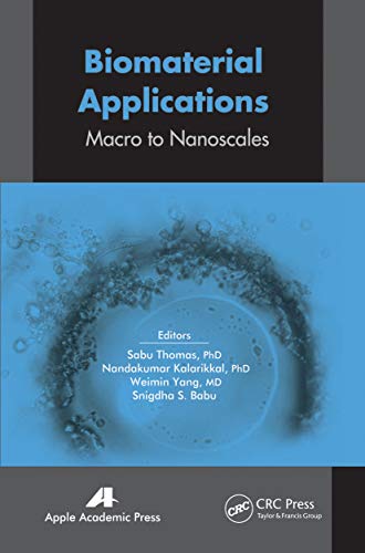 Beispielbild fr Biomaterial Applications: Micro to Nanoscales zum Verkauf von Blackwell's