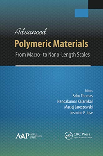 Beispielbild fr Advanced Polymeric Materials: From Macro- to Nano-Length Scales zum Verkauf von Blackwell's