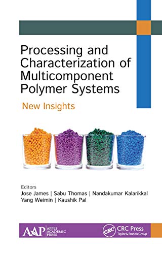 9781774634103: Processing and Characterization of Multicomponent Polymer Systems