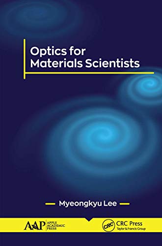 Beispielbild fr Optics for Materials Scientists zum Verkauf von Blackwell's