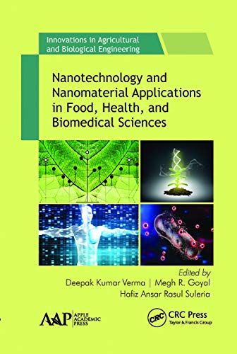 Beispielbild fr Nanotechnology and Nanomaterial Applications in Food, Health, and Biomedical Sciences (Innovations in Agricultural & Biological Engineering) zum Verkauf von Monster Bookshop