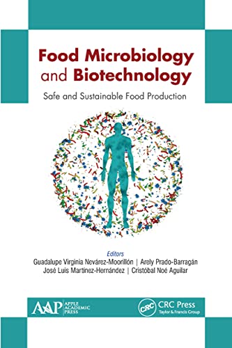 Stock image for Food Microbiology and Biotechnology: Safe and Sustainable Food Production for sale by Books Puddle