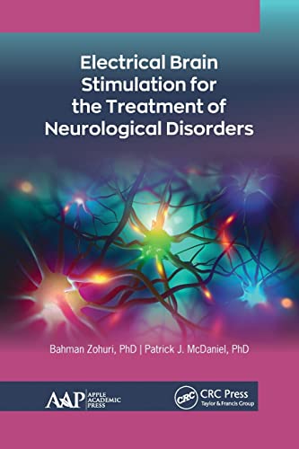 Beispielbild fr Electrical Brain Stimulation for the Treatment of Neurological Disorders zum Verkauf von Monster Bookshop