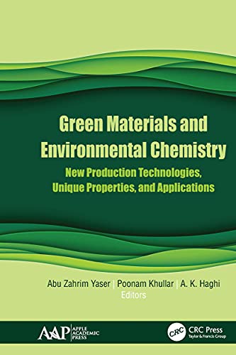 Beispielbild fr Green Materials and Environmental Chemistry: New Production Technologies, Unique Properties, and Applications zum Verkauf von WorldofBooks