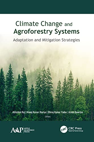 Stock image for Climate Change and Agroforestry Systems: Adaptation and Mitigation Strategies for sale by Blackwell's