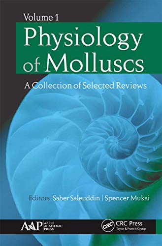 Stock image for Physiology of Molluscs: A Collection of Selected Reviews, Volume 1