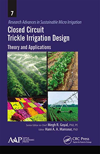 Beispielbild fr Closed Circuit Trickle Irrigation Design: Theory and Applications zum Verkauf von Blackwell's