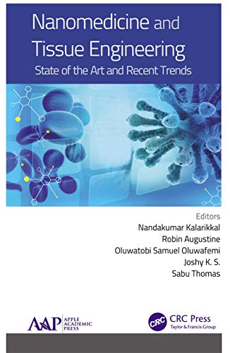 Beispielbild fr Nanomedicine and Tissue Engineering: State of the Art and Recent Trends zum Verkauf von Blackwell's