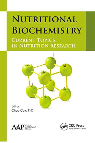 9781774635612: Nutritional Biochemistry: Current Topics in Nutrition Research