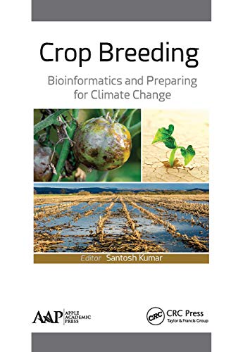 Beispielbild fr Crop Breeding: Bioinformatics and Preparing for Climate Change zum Verkauf von Blackwell's