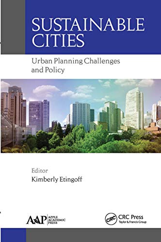 Beispielbild fr Sustainable Cities: Urban Planning Challenges and Policy zum Verkauf von Blackwell's