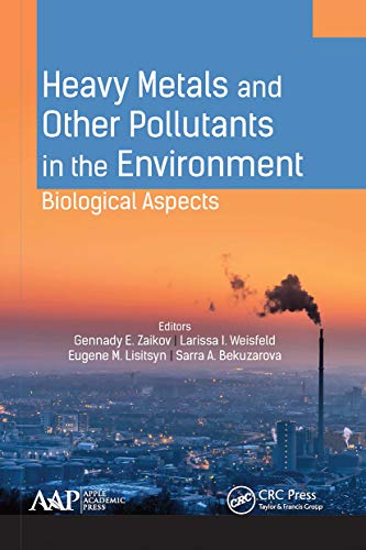 Beispielbild fr Heavy Metals and Other Pollutants in the Environment: Biological Aspects zum Verkauf von Blackwell's