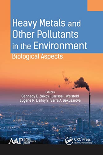 9781774636305: Heavy Metals and Other Pollutants in the Environment: Biological Aspects