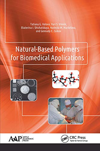 9781774636329: Natural-Based Polymers for Biomedical Applications