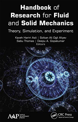 Stock image for Handbook of Research for Fluid and Solid Mechanics: Theory, Simulation, and Experiment for sale by Blackwell's