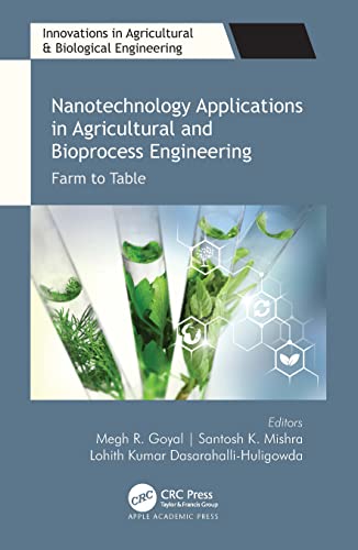 Imagen de archivo de Nanotechnology Applications in Agricultural and Bioprocess Engineering: Farm to Table (Innovations in Agricultural & Biological Engineering) a la venta por Lucky's Textbooks