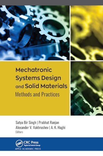 Beispielbild fr Mechatronic Systems Design and Solid Materials zum Verkauf von Blackwell's