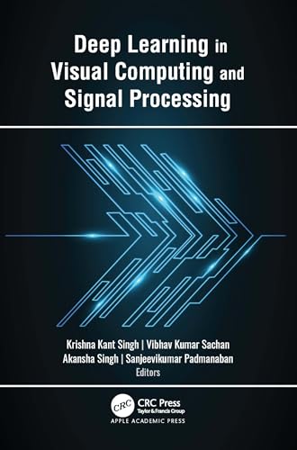 Imagen de archivo de Deep Learning in Visual Computing and Signal Processing a la venta por Lucky's Textbooks