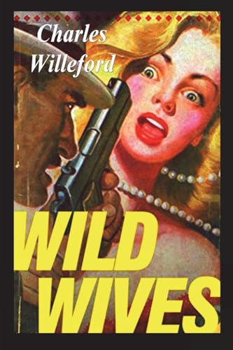 Stock image for Wild Wives for sale by GF Books, Inc.