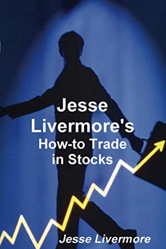 Imagen de archivo de Jesse Livermore's How-to Trade in Stocks a la venta por GF Books, Inc.