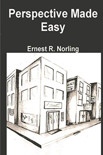 Imagen de archivo de Perspective Made Easy by Ernest R. Norling a la venta por WorldofBooks