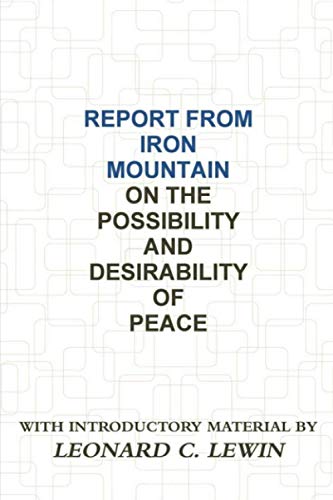 9781774640821: Report from Iron Mountain