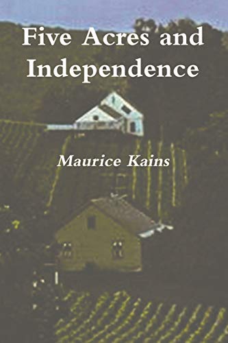 Stock image for Five Acres and Independence - Original Edition for sale by GF Books, Inc.