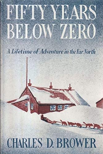 Imagen de archivo de Fifty Years Below Zero a la venta por Better World Books: West