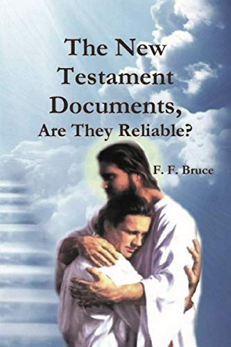 Beispielbild fr The New Testament Documents, Are They Reliable? zum Verkauf von Better World Books