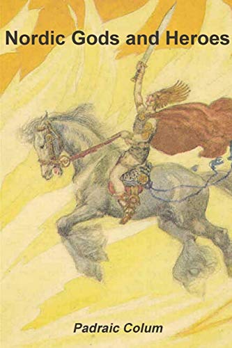 Imagen de archivo de Nordic Gods and Heroes a la venta por GreatBookPrices