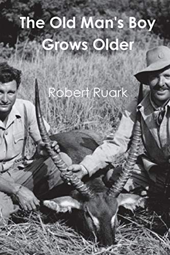 Stock image for The Old Man's Boy Grows Older for sale by GreatBookPrices