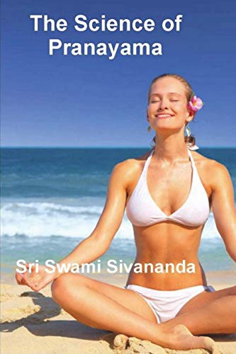 Beispielbild fr The Science of Pranayama zum Verkauf von GreatBookPrices