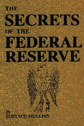 Stock image for The Secrets of the Federal Reserve for sale by Ergodebooks