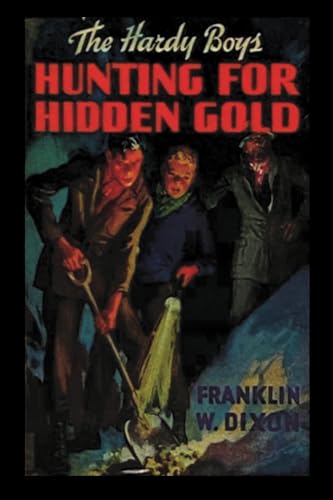 Stock image for Hunting for Hidden Gold: The Hardy Boys (Book 5) for sale by Better World Books