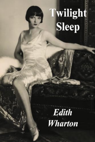 Stock image for Twilight Sleep for sale by GF Books, Inc.