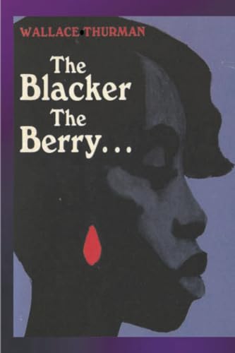 Stock image for The Blacker the Berry for sale by GF Books, Inc.