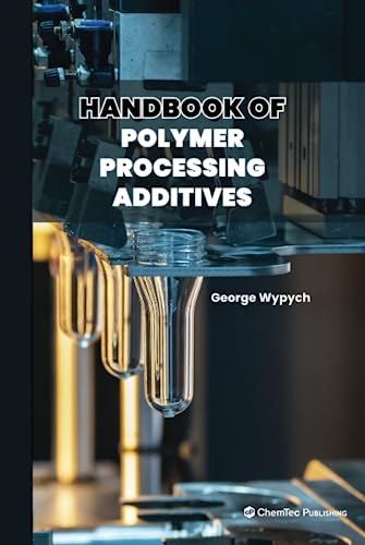 9781774670101: Handbook of Polymer Processing Additives