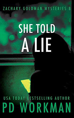 Beispielbild fr She Told a Lie (Zachary Goldman Mysteries) zum Verkauf von PlumCircle