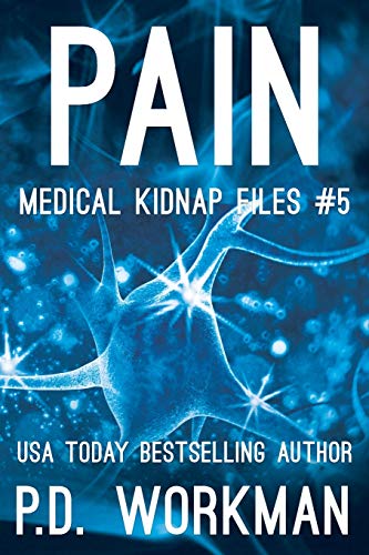 Stock image for Pain (Medical Kidnap Files) for sale by PlumCircle