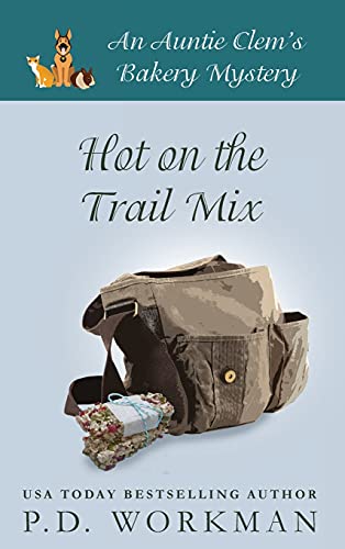 Beispielbild fr Hot on the Trail Mix: A Cozy Culinary & Pet Mystery (15) (Auntie Clem's Bakery) zum Verkauf von WorldofBooks